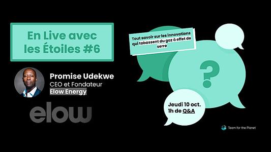 En live avec les Etoiles #6 - ELOW ENERGY, posez toutes vos questions !